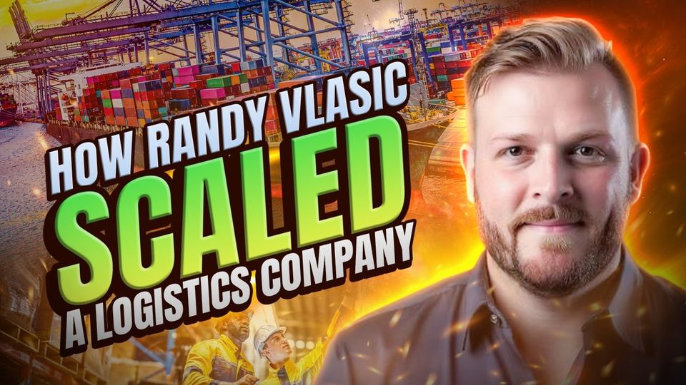 The Growth and Scaling Podcast: The Logistics Scaling Blueprint: How Randy Vlasic Automated His Company to 10x!